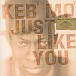 Виниловая пластинка Keb' Mo' - Just Like You - рис.0