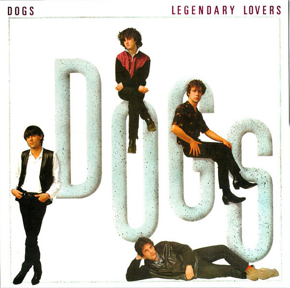 Пластинка Dogs - Legendary Lovers - рис.0