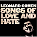 Виниловая пластинка Leonard Cohen – Songs Of Love And Hate (50TH ANNIVERSARY) LP - рис.0