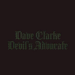 Пластинка Dave Clarke – Devil's Advocate - Transparent Green - 2LP