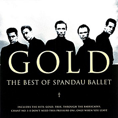 Виниловая пластинка Spandau Ballet - Gold - The Best Of Spandau Ballet