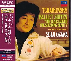 CD-диск Chaikovsky, Orchestre De Paris, Seiji Ozawa – Ballet Suites The Nutcracker, The Sleeping Beauty -SACD
