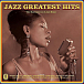 Виниловая пластинка Various Artists - Jazz Greatest Hits LP - рис.0