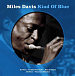 Виниловая пластинка Miles Davis - Kind Of Blue - рис.0