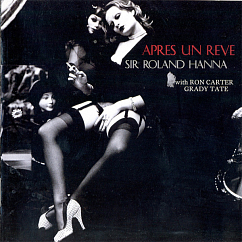 Виниловая пластинка Sir Roland Hanna With Ron Carter, Grady Tate - Apres Un Reve (Audiophile, Hyper Magnum Sound) - 2LP