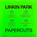 - рис.1 Пластинка Linkin Park – Papercuts - Collection 2000 - 2023 - 2LP - рис.1