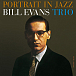 Виниловая пластинка The Bill Evans Trio - Portrait In Jazz - рис.0