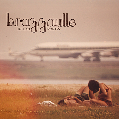 Виниловая пластинка Brazzaville – Jetlag Poetry LP