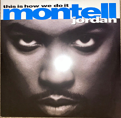 Пластинка Montell Jordan – This Is How We Do It 2LP