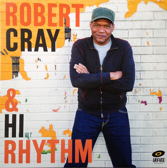 Пластинка Robert Cray; Hi Rhythm - Robert Cray & Hi Rhythm - рис.0
