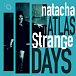 Виниловая пластинка Natacha Atlas ‎– Strange Days 2LP - рис.0