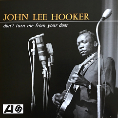 Пластинка John Lee Hooker – Don't Turn Me From Your Door (Yellow) LP