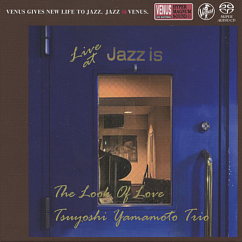 CD-диск Tsuyoshi Yamamoto Trio – The Look Of Love - Live At Jazz Is - 1st Set SACD