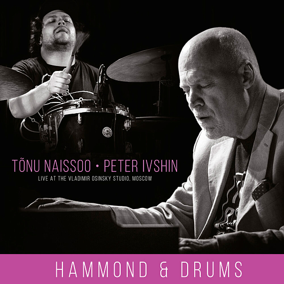 Пластинка Tonu Naissoo, Peter Ivshin – Hammond & Drums Volume 1 LP - рис.0