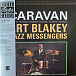 Виниловая пластинка Art Blakey & The Jazz Messengers – Caravan (Original Jazz Classics) LP - рис.0