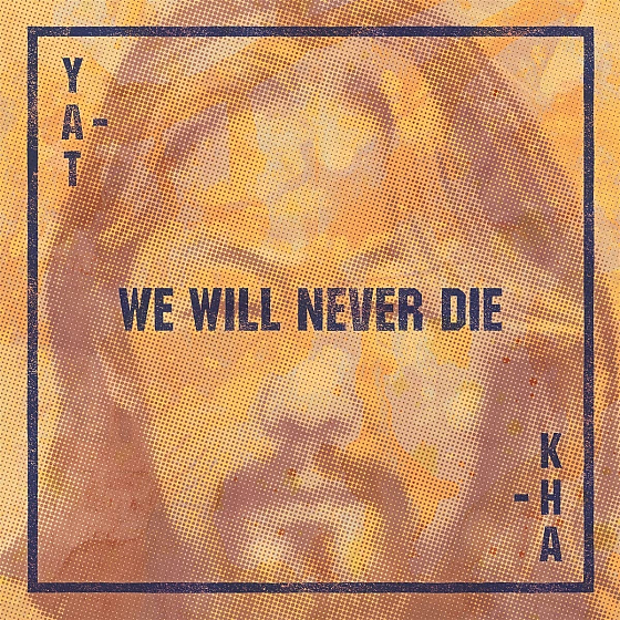 Пластинка Yat-Kha - We Will Never Die LP - рис.0