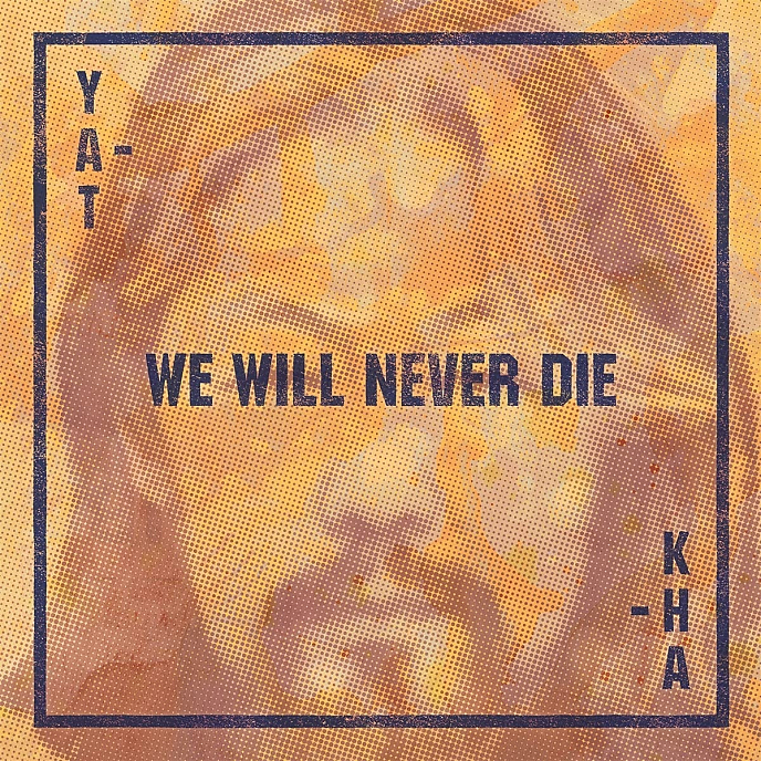 Виниловая пластинка Yat-Kha - We Will Never Die LP - рис.0