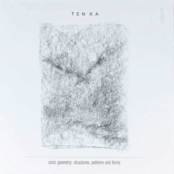 Пластинка TEN KA - sonic geometry: structures, patterns and forms LP - рис.0