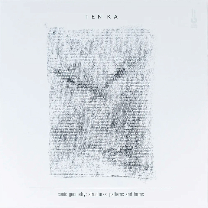 Виниловая пластинка TEN KA - sonic geometry: structures, patterns and forms LP - рис.0