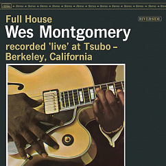 Виниловая пластинка Wes Montgomery - Full House (Analogue, Original Jazz Classics) LP