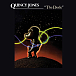 Виниловая пластинка Quincy Jones - The Dude LP - рис.0 Виниловая пластинка Quincy Jones - The Dude LP - рис.0