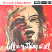 Виниловая пластинка Billie Holiday – All Or Nothing At All - LP - рис.0 Виниловая пластинка Billie Holiday – All Or Nothing At All - LP - рис.0