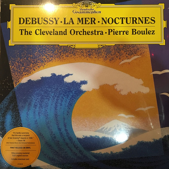 Пластинка Debussy; The Cleveland Orchestra; Pierre Boulez - La Mer • Nocturnes - рис.0