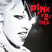Виниловая пластинка P!NK - Try This - рис.0