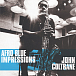Виниловая пластинка John Coltrane Afro Blue Impressions LP - рис.0