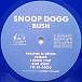 Виниловая пластинка Snoop Dogg - Bush - рис.1
