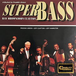 Виниловая пластинка Ray Brown, John Clayton – Super Bass LP