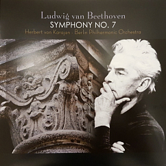 Виниловая пластинка Beethoven, Berliner Philharmoniker, Herbert von Karajan - Symphony No. 7 In A Major, Op. 92 LP
