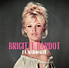 Виниловая пластинка Brigitte Bardot – La Madrague LP - рис.0