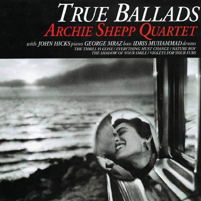 Виниловая пластинка Archie Shepp Quartet - True Ballads - 2LP - рис.0