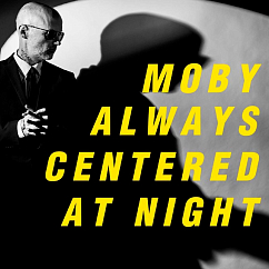 Пластинка Moby -  Always Centered At Night LP