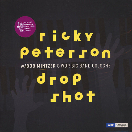 Пластинка Ricky Peterson Bob Mintzer WDR Big Band Cologne - Drop Shot LP - рис.0