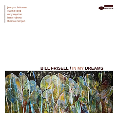 Виниловая пластинка Bill Frisell - In My Dreams - 2LP