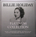 Пластинка Billie Holiday - The Platinum Collection - рис.0