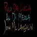 Виниловая пластинка John McLaughlin; Al Di Meola; Paco De Lucia - The Guitar Trio - рис.0