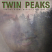 Виниловая пластинка SOUNDTRACK TWIN PEAKS: LIMITED EVENT SERIES ORIGINAL SOUNDTRACK LP - рис.0