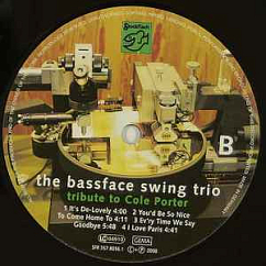 Виниловая пластинка The Bassface Swing Trio - A Tribute To Cole Porter LP