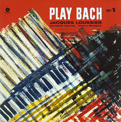 Виниловая пластинка Jacques Loussier; Christian Garros; Pierre Michelot - Play Bach No.1