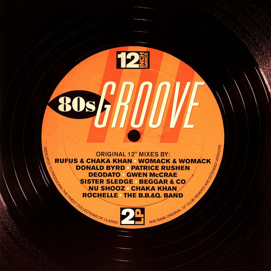 Пластинка Various - 12 Inch Dance 80s Groove - рис.0