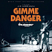 Виниловая пластинка The Stooges - Gimme Danger (Music From The Motion Picture) - рис.0