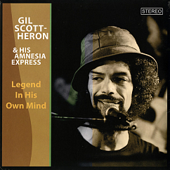 Виниловая пластинка Gil Scott-Heron And His Amnesia Express – Legend In His Own Mind 2LP