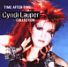 CD-диск CYNDI LAUPER TIME AFTER TIME: THE CYNDI LAUPER COLLEC CD - рис.0 CD-диск CYNDI LAUPER TIME AFTER TIME: THE CYNDI LAUPER COLLEC CD - рис.0