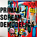 Виниловая пластинка Primal Scream – Demodelica LP - рис.0 Виниловая пластинка Primal Scream – Demodelica LP - рис.0