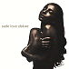 Виниловая пластинка Sade - Love Deluxe - рис.0