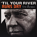 Виниловая пластинка Eric Burdon - Til Your River Runs Dry - рис.0