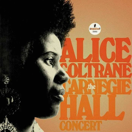 Пластинка Alice Coltrane – The Carnegie Hall Concert 2LP - рис.0
